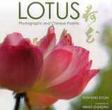 9789814385916-9814385913-Lotus: Photographs and Chinese Poems