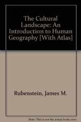 9780321720153-0321720156-The Cultural Landscape + Goode's World Atlas: An Introduction to Human Geography