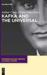 9783110455328-3110455323-Kafka and the Universal (Interdisciplinary German Cultural Studies, 21)