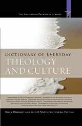 9781600061929-1600061923-Dictionary of Everyday Theology and Culture (The Navigators Reference Library)