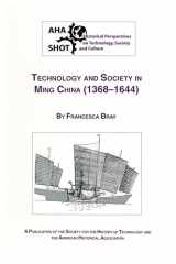 9780872291195-0872291197-Technology and Society in Ming China, 1368-1644 (SHOT Historical Perspectives on Technology)