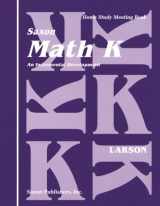 9781565770218-1565770218-Saxon Math K: An Incremental Development (Home Study Meeting Book)