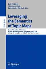 9783540719441-354071944X-Leveraging the Semantics of Topic Maps: Second International Conference on Topic Maps Research and Applications, TMRA 2006, Leipzig, Germany, October ... (Lecture Notes in Computer Science, 4438)