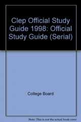 9780874475593-0874475597-Clep Official Study Guide 1998: Official Study Guide (Serial)