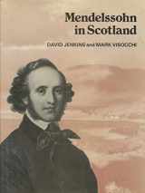 9780903443180-090344318X-Mendelssohn in Scotland
