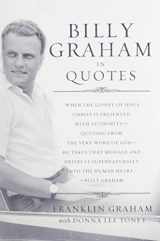 9780849948336-0849948339-Billy Graham in Quotes