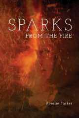 9781783800230-1783800232-Sparks from the Fire 2018