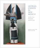 9780890135471-0890135479-Georgia O'Keeffe in New Mexico: Architecture, Katsinam, and the Land