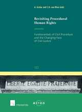 9781780685335-1780685335-Revisiting Procedural Human Rights: Fundamentals of Civil Procedure and the Changing Face of Civil Justice (157) (Ius Commune: European and Comparative Law Series)