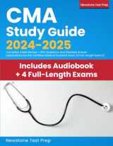 9781998805037-1998805034-CMA Study Guide 2024-2025: Complete AAMA Review + 800 Questions and Detailed Answer Explanations for the Certified Medical Assistant Exam (4 Full-Length Exams)