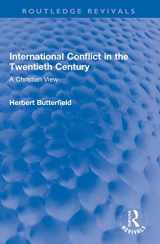 9780367655273-0367655276-International Conflict in the Twentieth Century: A Christian View (Routledge Revivals)