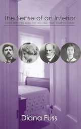 9780415969901-0415969905-The Sense of an Interior: Four Rooms and the Writers that Shaped Them