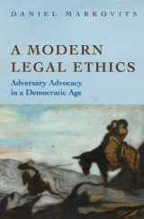 9780691121628-0691121621-A Modern Legal Ethics: Adversary Advocacy in a Democratic Age