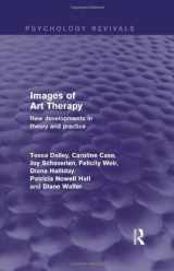9780415870542-0415870542-Images of Art Therapy: New Developments in Theory and Practice (Psychology Revivals)