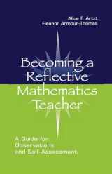 9780805830361-0805830367-Becoming A Reflective Mathematics Teacher: A Guide for Observations and Self-assessment (Studies in Mathematical Thinking and Learning Series)