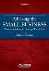 9781641051538-1641051531-Advising the Small Business: Forms and Advice for the Legal Practitioner, Third Edition