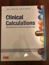 9781455703845-1455703842-Clinical Calculations: With Applications to General and Specialty Areas