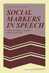 9780521295901-0521295904-Social Markers in Speech (European Studies in Social Psychology, Series Number 6)