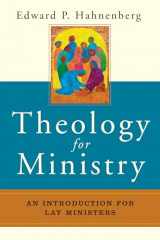 9780814635216-0814635210-Theology for Ministry: An Introduction for Lay Ministers