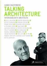 9783791340135-3791340131-Talking Architecture: Interviews with Architects