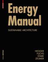 9783764387648-3764387645-Energy Manual: Sustainable Architecture (DETAIL Construction Manuals)