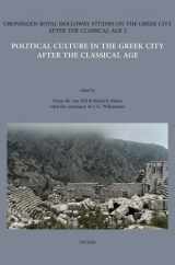 9789042923195-9042923199-Political Culture in the Greek City After the Classical Age (Groningen-Royal Holloway Studies on the Greek City After the)