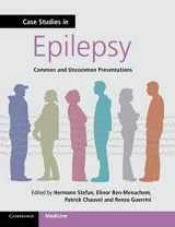 9780521167123-0521167124-Case Studies in Epilepsy: Common and Uncommon Presentations (Case Studies in Neurology)