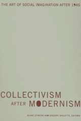 9780816644612-0816644616-Collectivism after Modernism: The Art of Social Imagination after 1945