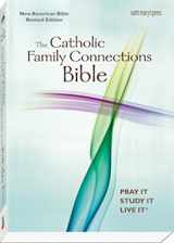 9781599821443-1599821443-The Catholic Family Connections Bible, NABRE, paperback