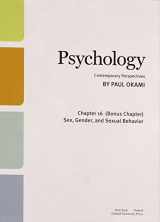9780199349654-0199349657-Psychology: Contemporary Perspectives Bonus Chapter 16 Only Sex, Gender, and Sexual Behavior