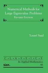 9781611970722-1611970725-Numerical Methods for Large Eigenvalue Problems (Classics in Applied Mathematics, Series Number 66)