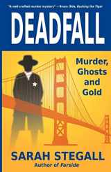 9780984773817-0984773819-Deadfall: Murder, Ghosts and Gold