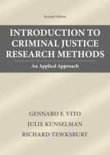 9780398078140-0398078149-Introduction To Criminal Justice Research Methods: An Applied Approach