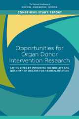 9780309464871-0309464870-Opportunities for Organ Donor Intervention Research: Saving Lives by Improving the Quality and Quantity of Organs for Transplantation (Consensus Study Report)