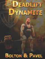 9780989892445-0989892441-Deadlift Dynamite: How to Master the King of All Strength Exercises