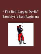9781497506596-149750659X-'The Red-Legged Devils' - Brooklyn's Best Regiment