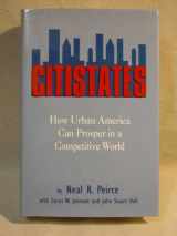 9780929765167-0929765168-Citistates: How Urban America Can Prosper in a Competitive World