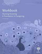 9781604251227-1604251220-Workbook for Nursing Assisting: A Foundation in Caregiving, 5e