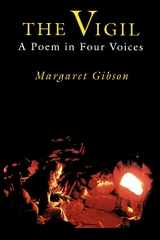 9780807118689-0807118680-The Vigil: A Poem in Four Voices