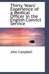 9781103860500-110386050X-Thirty Years' Experience of a Medical Officer in the English Convict Service