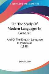 9781104652746-1104652749-On The Study Of Modern Languages In General: And Of The English Language In Particular (1859)