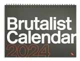 9781912018499-1912018497-Brutalist Calendar 2024