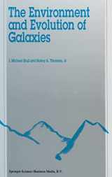 9780792325413-0792325419-The Environment and Evolution of Galaxies (Astrophysics and Space Science Library)