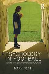 9780415549981-0415549981-Psychology in Football: Working with Elite and Professional Players