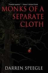 9781950305070-1950305074-Monks of a Separate Cloth