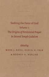 9789004151246-9004151249-Seeking the Favor of God: Volume 1: The Origins of Penitential Prayer in Second Temple Judaism (Sbl - Early Judaism and Its Literature) (VOLUME 21)