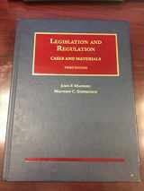 9781634606479-1634606477-Legislation and Regulation, Cases and Materials (University Casebook Series)
