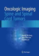 9789812876997-9812876995-Oncologic Imaging: Spine and Spinal Cord Tumors