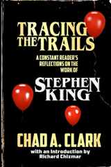 9781988819136-198881913X-Tracing The Trails: A Constant Reader's Reflections on the Work of Stephen King
