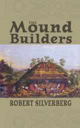 9780821408391-0821408399-The Mound Builders
